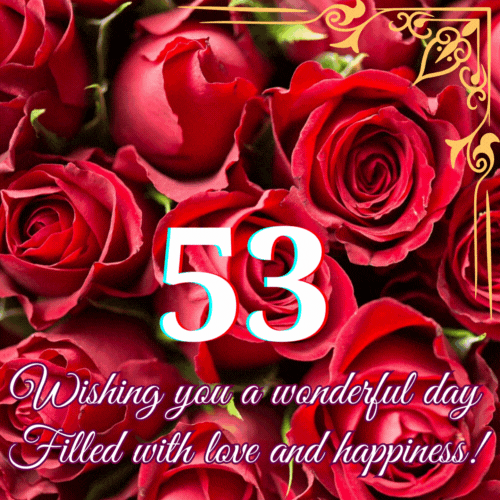 Animated 53th Birthday - Wishing you a wonderful animated gif postcard download