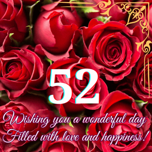 Animated 52th Birthday - Wishing you a wonderful animated gif postcard download