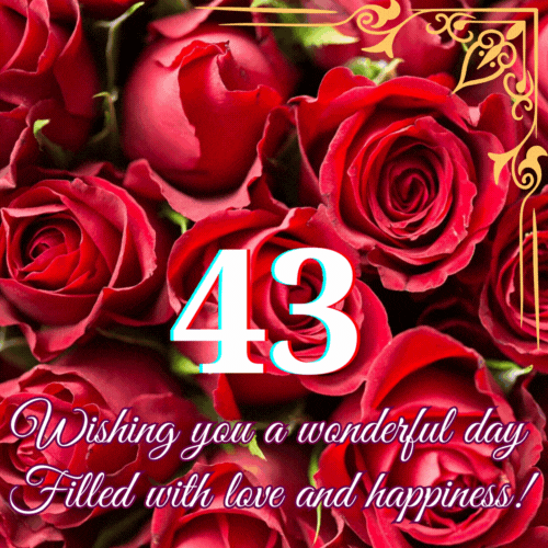 Animated 43rd Birthday - Wishing you a wonderful animated gif postcard download