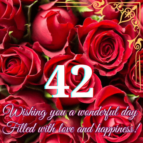 Animated 42nd Birthday - Wishing you a wonderful