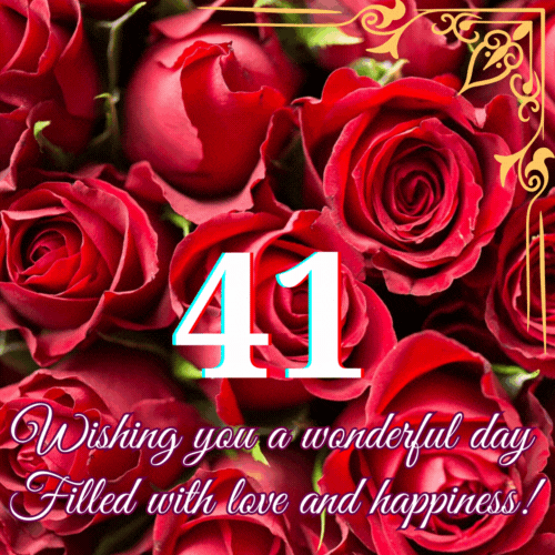 Animated 41st Birthday - Wishing you a wonderful