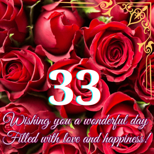 Animated 33th Birthday - Wishing you a wonderful