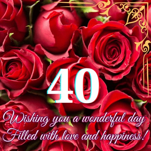 Animated 40th Birthday - Wishing you a wonderful