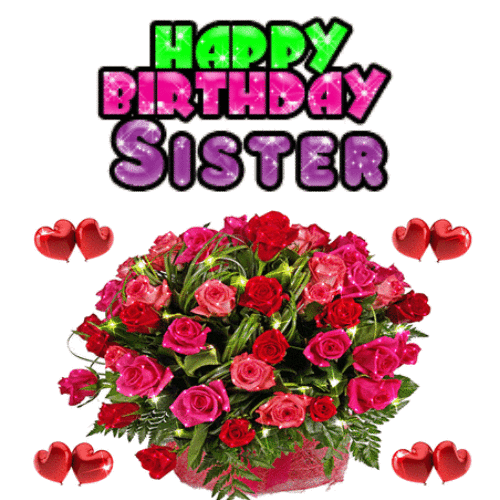 Happy Birthday Sister GIF with Roses Bouquet