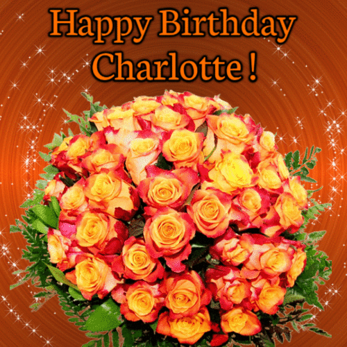 Happy Birthday Charlotte GIF with Orange Roses