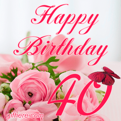 40 Years Birthday Animated Greeting Card for Women